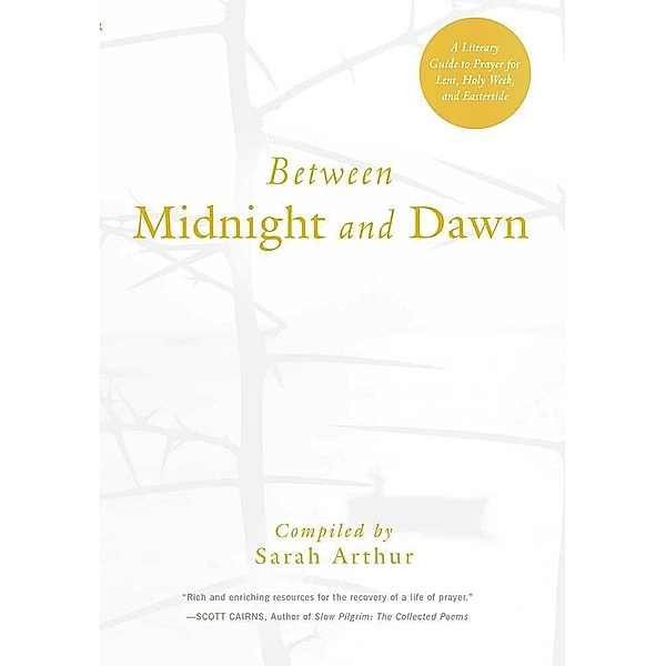 Paraclete Press: Between Midnight and Dawn, Sarah Arthur