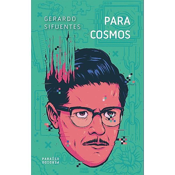 Paracosmos, Gerardo Sifuentes