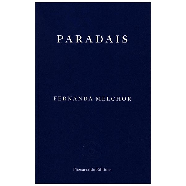 Paradais, Fernanda Melchor