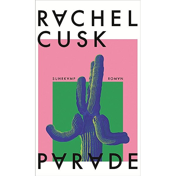 Parade, Rachel Cusk