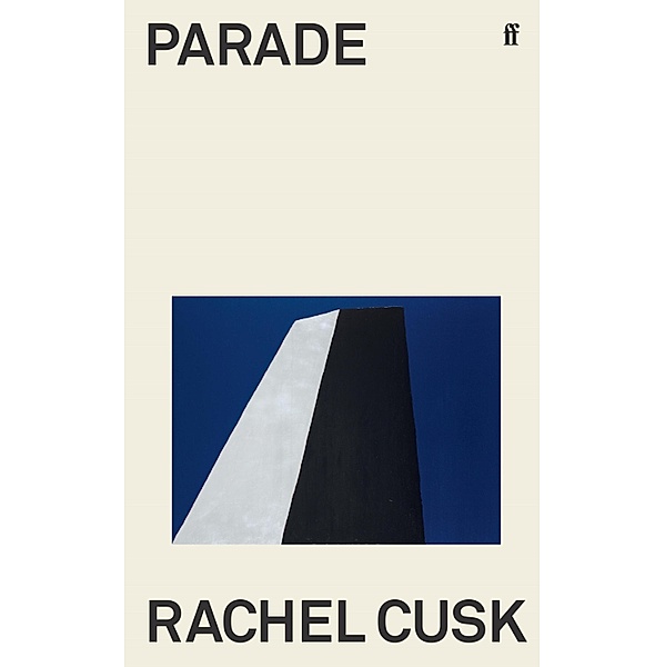 Parade, Rachel Cusk