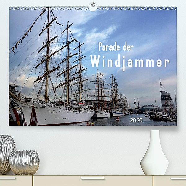 Parade der Windjammer - 2020 (Premium-Kalender 2020 DIN A2 quer), Günther Klünder
