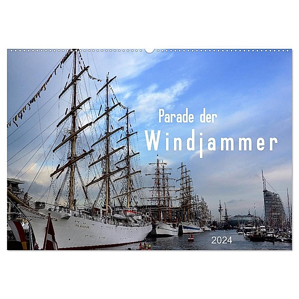 Parade der Windjammer - 2024 (Wandkalender 2024 DIN A2 quer), CALVENDO Monatskalender, Günther Klünder