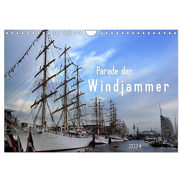 Parade der Windjammer - 2024 (Wandkalender 2024 DIN A4 quer), CALVENDO Monatskalender, Günther Klünder