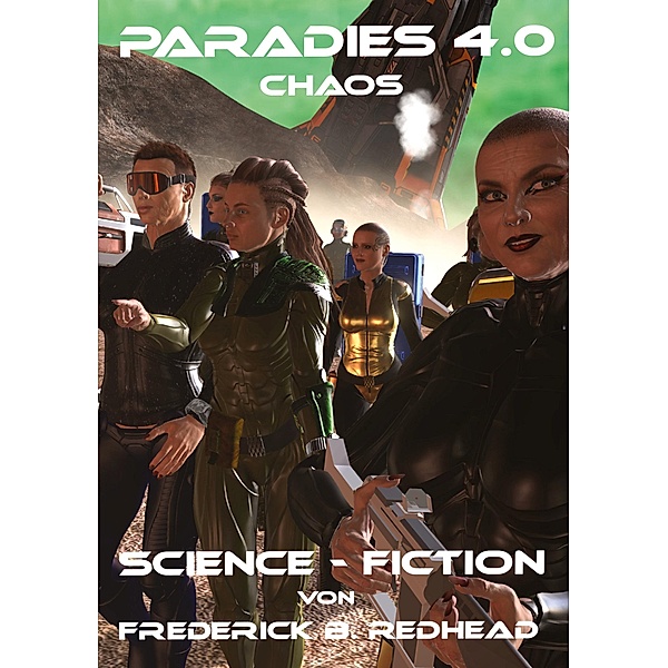 Paradies 4.0 / Paradies 4.0 Bd.1, Frederick B. Redhead