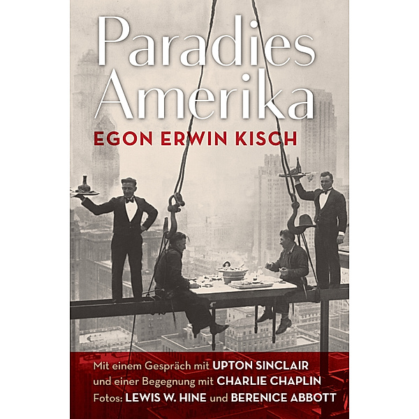 Paradies Amerika, Egon Erwin Kisch