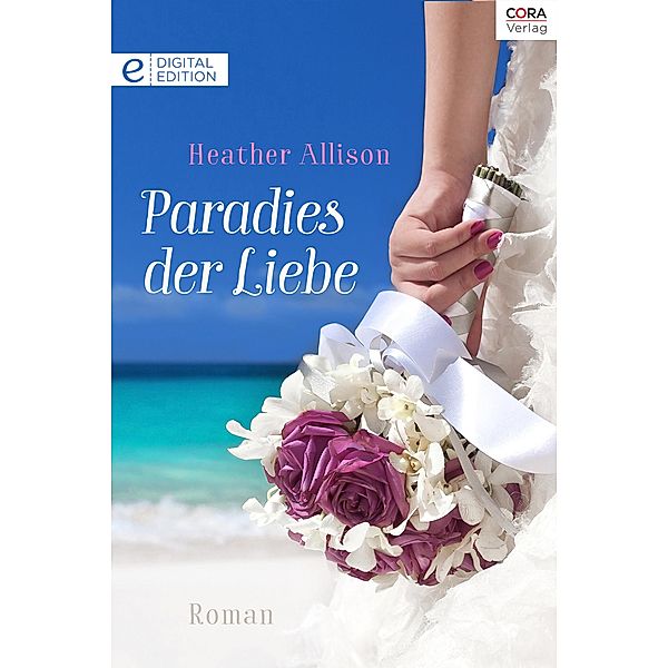 Paradies der Liebe, Heather Allison