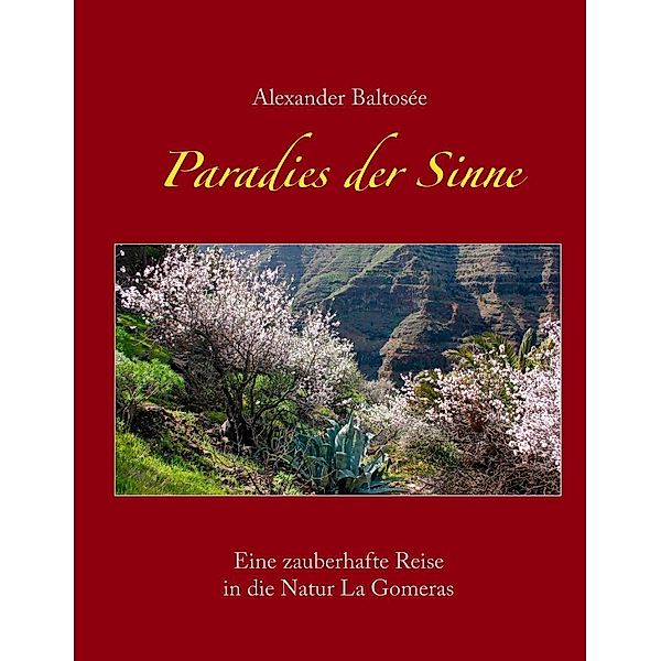 Paradies der Sinne, Alexander Baltosée