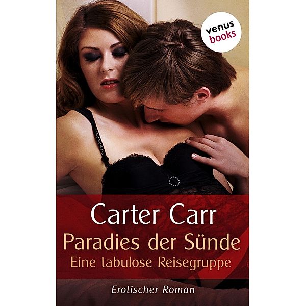 Paradies der Sünde, Carter Carr