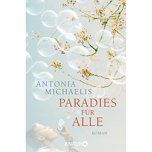 Paradies für alle, Antonia Michaelis