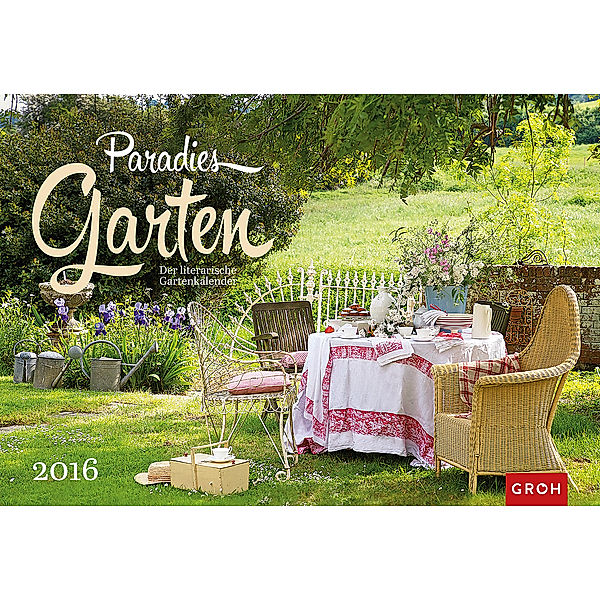 Paradies Garten 2016, Groh Verlag