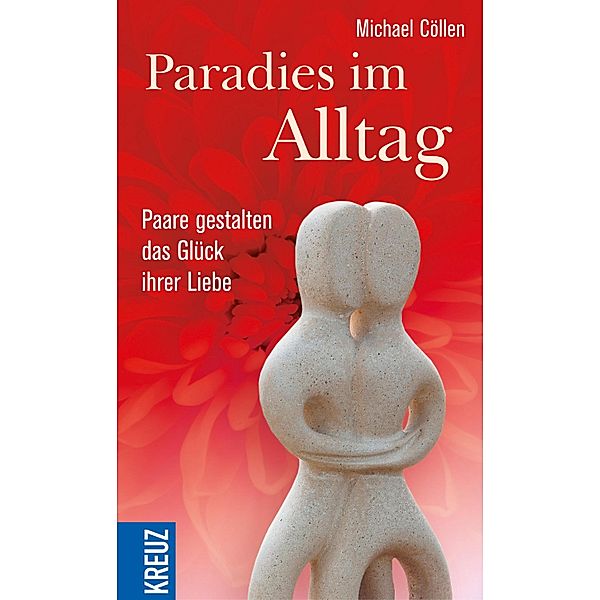 Paradies im Alltag, Michael Cöllen