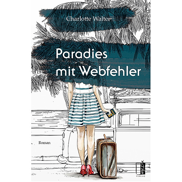 Paradies mit Webfehler, Charlotte Walter