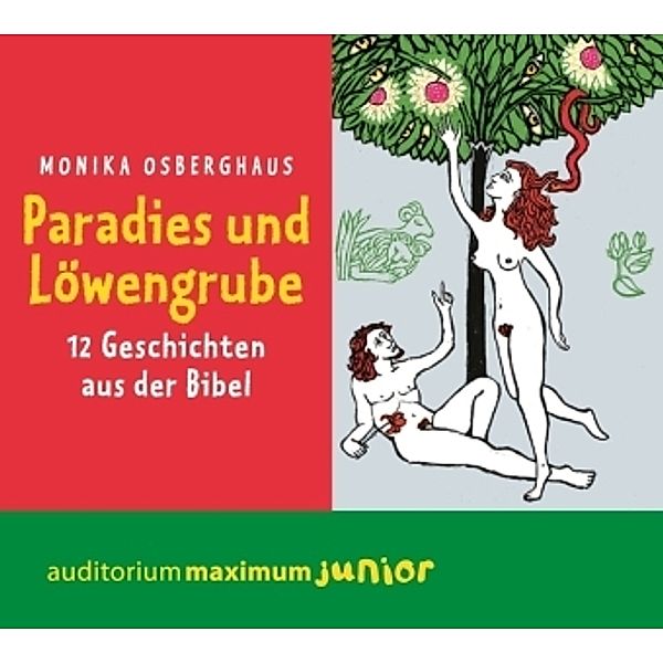 Paradies und Löwengrube, 1 Audio-CD, Monika Osberghaus