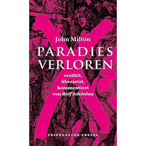 Paradies verloren, John Milton, Rolf Schönlau