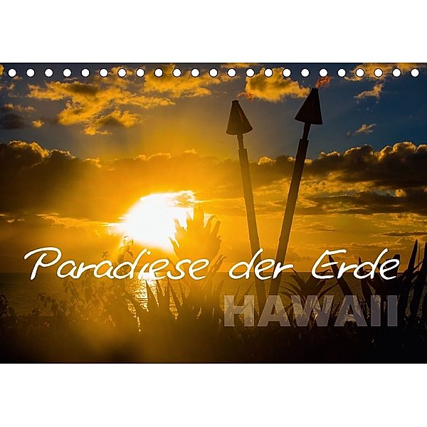 Paradiese der Erde - HAWAII (Tischkalender 2018 DIN A5 quer) Dieser erfolgreiche Kalender wurde dieses Jahr mit gleichen, Barbara Busch