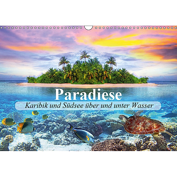 Paradiese. Karibik und Südsee über und unter Wasser (Wandkalender 2019 DIN A3 quer), Elisabeth Stanzer