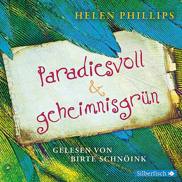 Paradiesvoll und geheimnisgrün, Helen Phillips