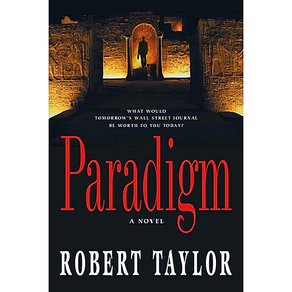 Paradigm, Robert Taylor