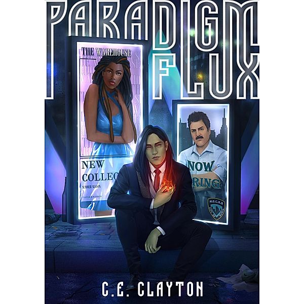 Paradigm Flux (Eerden Originals, #1) / Eerden Originals, C. E. Clayton