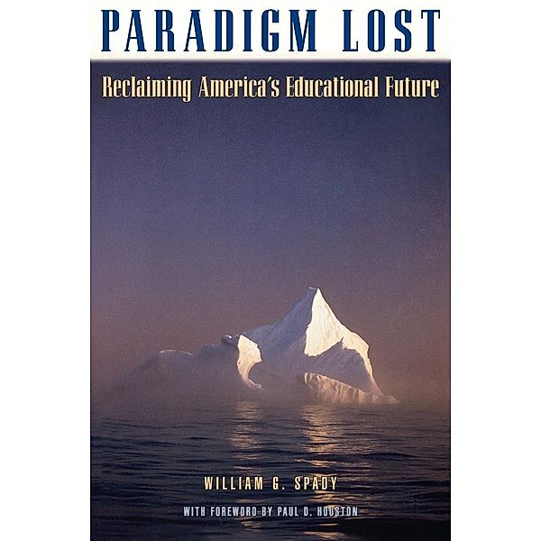 Paradigm Lost, William G. Spady