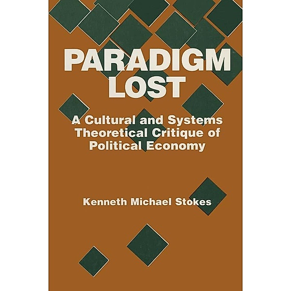 Paradigm Lost, Kenneth M. Stokes