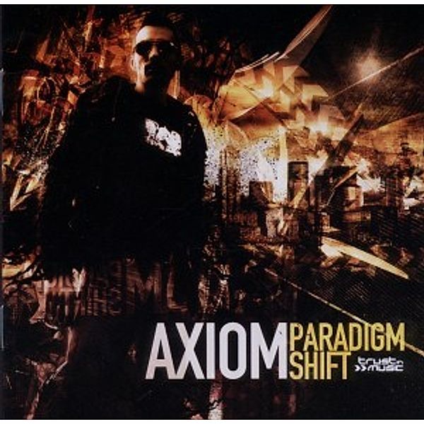 Paradigm Shift, Axiom