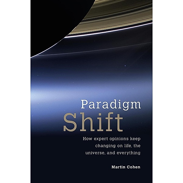 Paradigm Shift, Martin Cohen