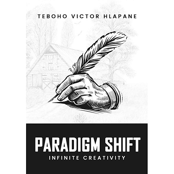 Paradigm Shift, Teboho V. Hlapane