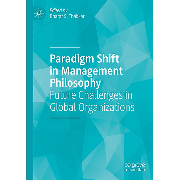 Paradigm Shift in Management Philosophy