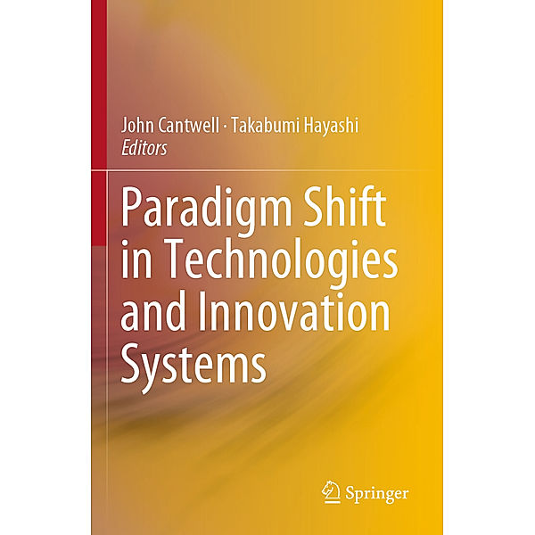 Paradigm Shift in Technologies and Innovation Systems