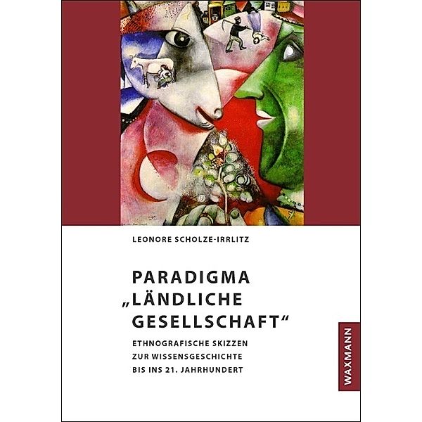 Paradigma Ländliche Gesellschaft, Leonore Scholze-Irrlitz