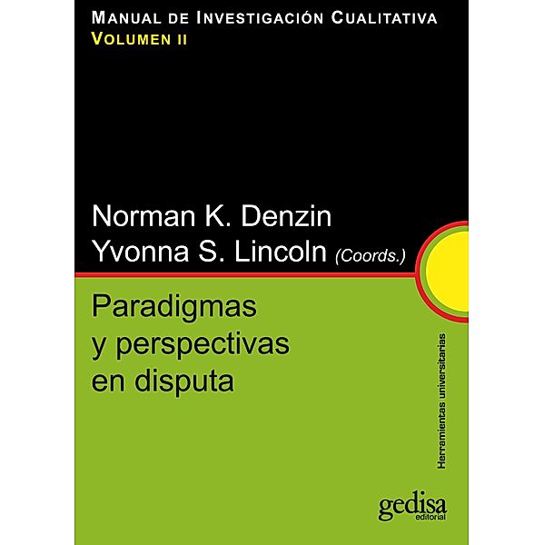 Paradigmas y perspectivas en disputa / Vol. Bd.2, Norman K. Denzin, Yvonna S. Lincoln