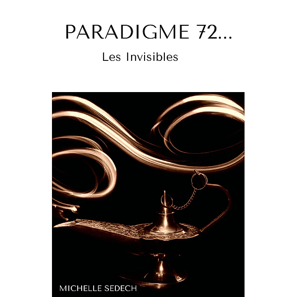 Paradigme 72..., Michelle Sedech