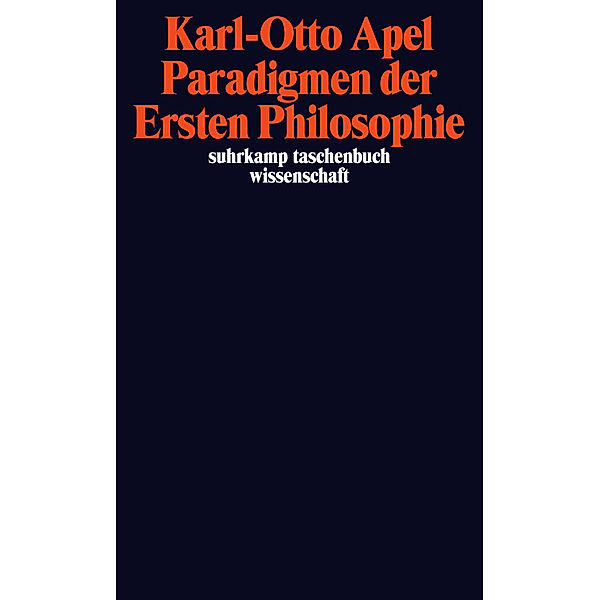 Paradigmen der Ersten Philosophie, Karl-Otto Apel