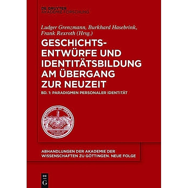 Paradigmen personaler Identität / Abhandlungen der Akademie der Wissenschaften zu Göttingen. Neue Folge Bd.41/1
