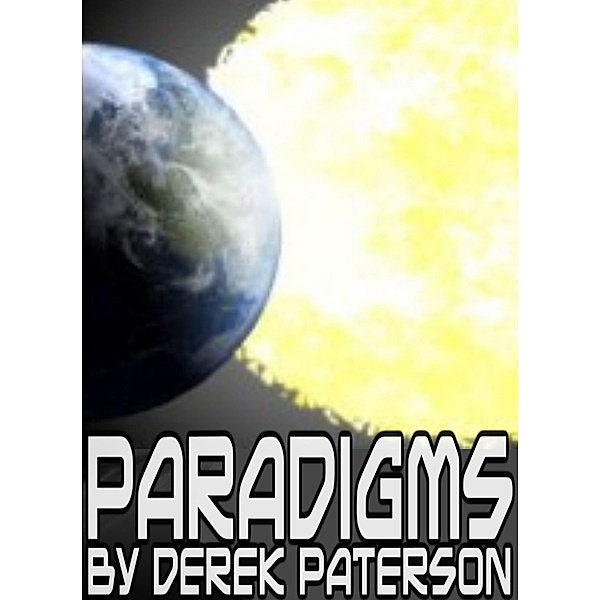 Paradigms / Derek Paterson, Derek Paterson