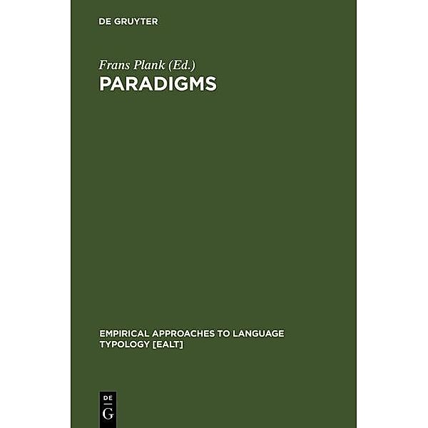 Paradigms / Empirical Approaches to Language Typology [EALT] Bd.9