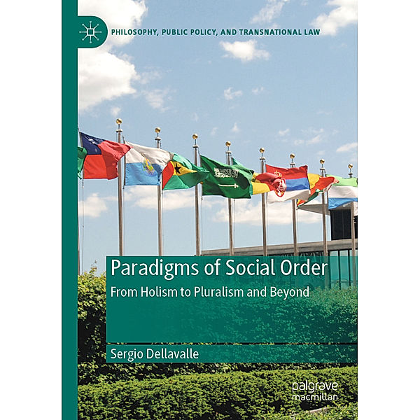 Paradigms of Social Order, Sergio Dellavalle