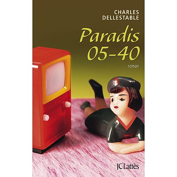 Paradis 05-40 / Romans contemporains, Charles Dellestable