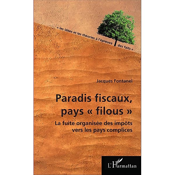 Paradis fiscaux, pays &quote;filous&quote;, Fontanel Jacques Fontanel