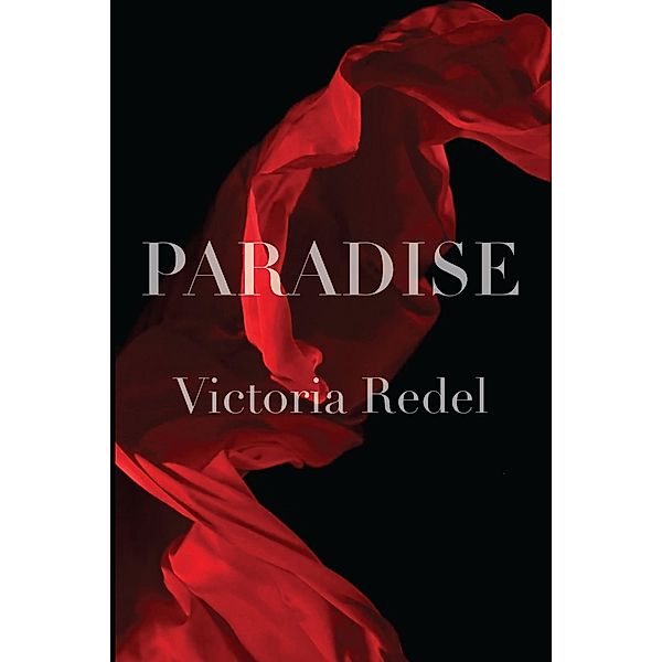 Paradise, Redel Victoria Redel