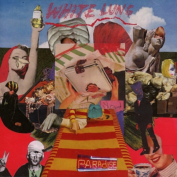 Paradise, White Lung