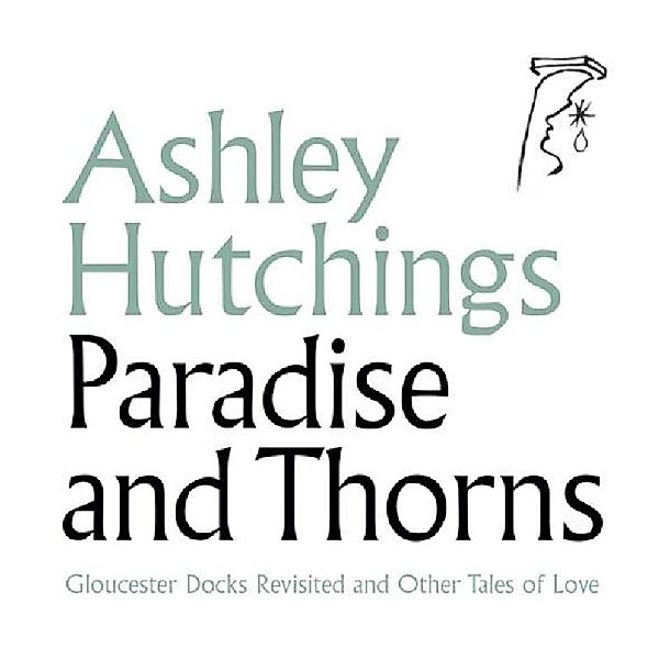 Paradise And Thorns (Vinyl), Ashley Hutchings