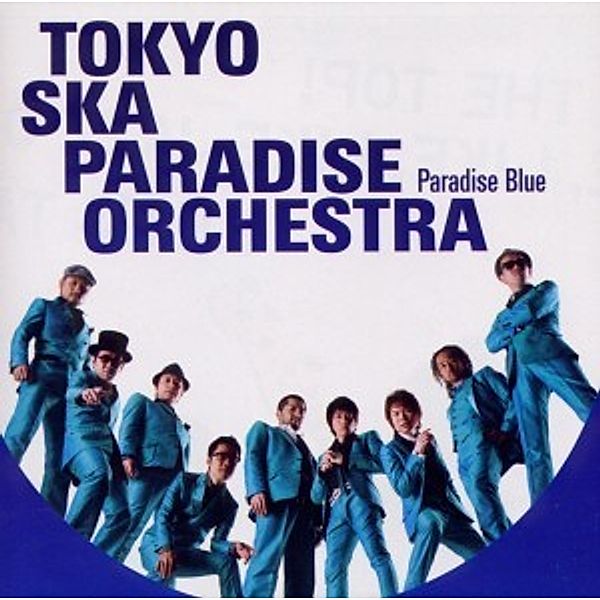 Paradise Blue, Tokyo Ska Paradise Orchestra