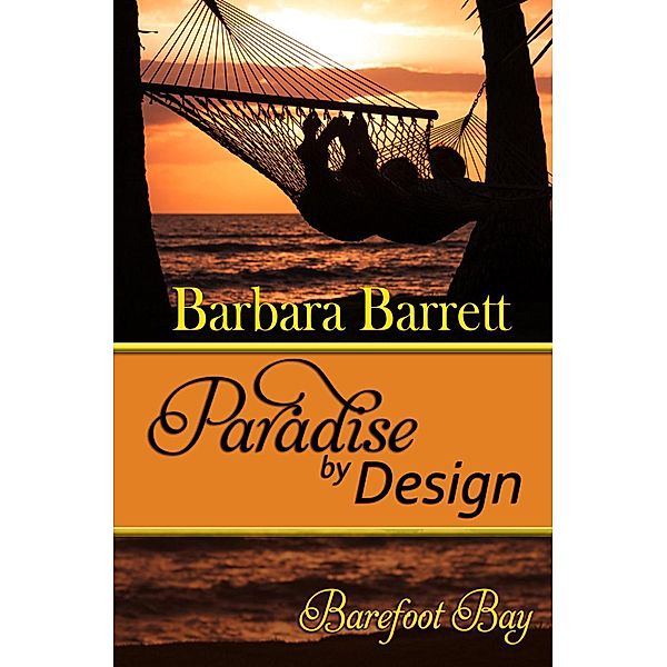 Paradise by Design, Barbara Barrett