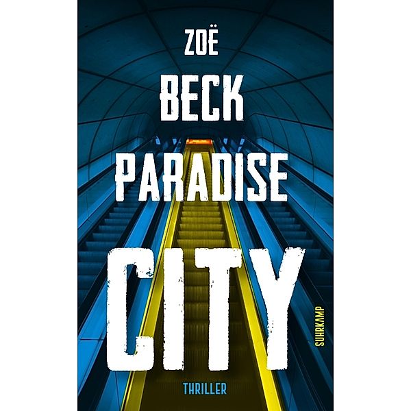 Paradise City, Zoë Beck
