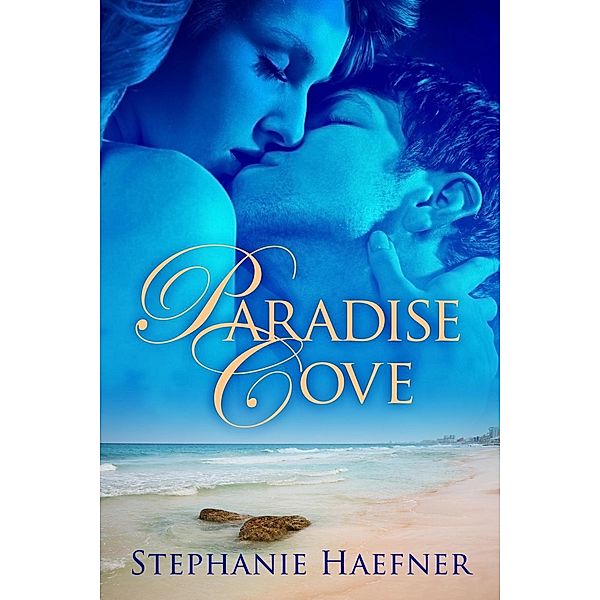 Paradise Cove / Lyrical Press, Stephanie Haefner