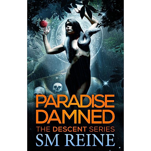 Paradise Damned (The Descent Series, #7) / The Descent Series, Sm Reine