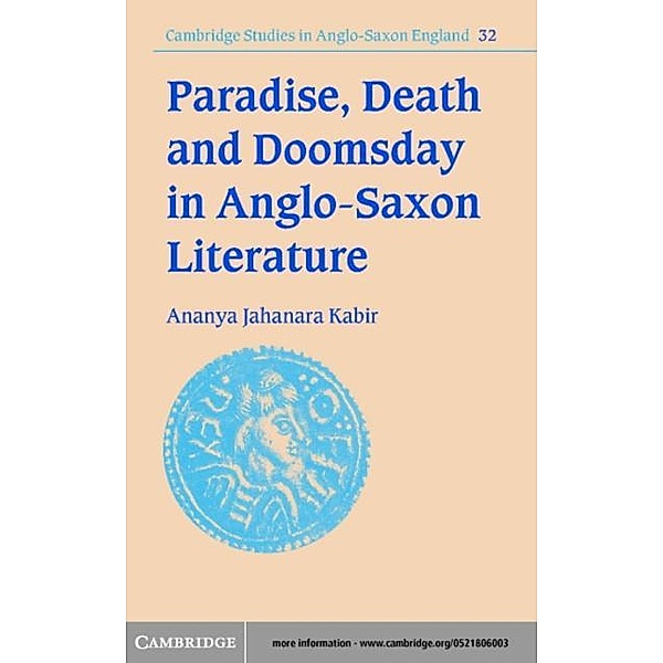 Paradise, Death and Doomsday in Anglo-Saxon Literature, Ananya Jahanara Kabir